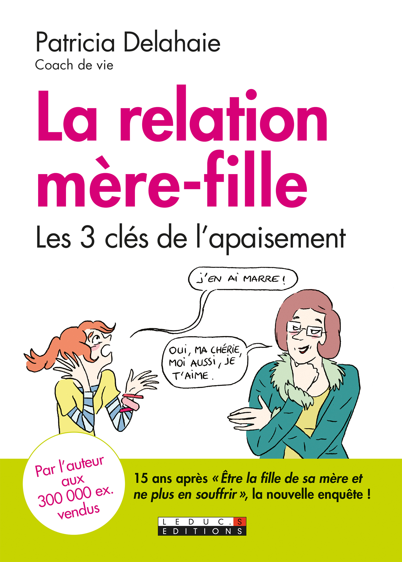 Leduc S Ditions La Relation M Re Fille Les Cl S De L Apaisement