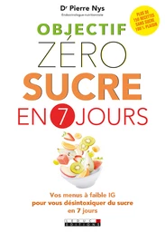 Objectif zéro sucre en 7 jours