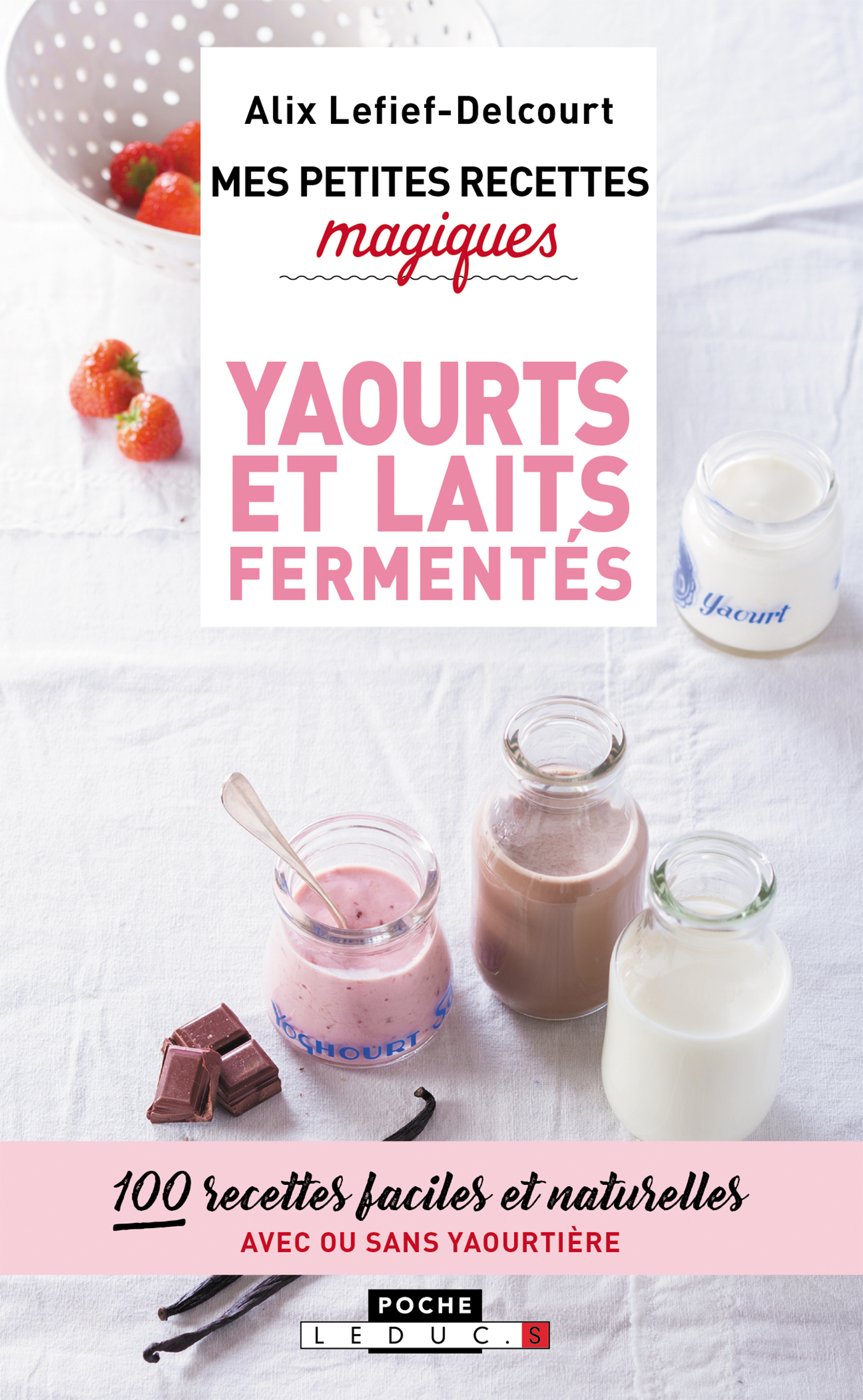 Mes propres yaourts: Cahier de recettes a remplir spécial yaourts