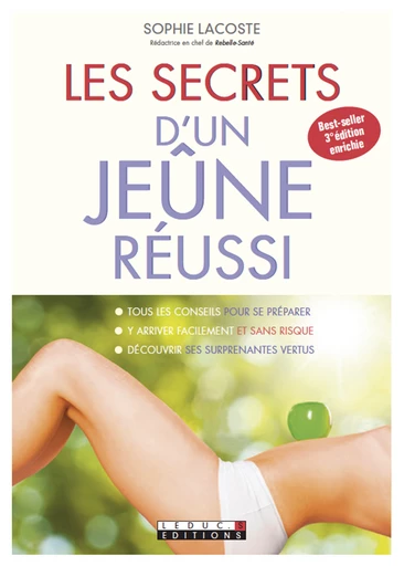 Les secrets d'un  jeûne réussi - Sophie Lacoste - Éditions Leduc