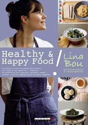 Healthy & Happy Food !