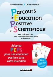 PEPS ! Parcours d'éducation positive et scientifique