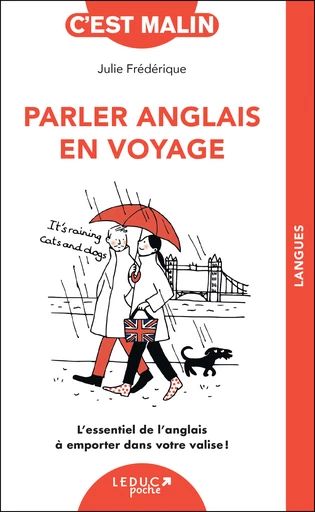 Parler anglais en voyage, c'est malin - Julie Frédérique - Éditions Leduc