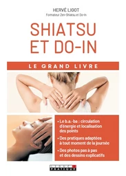 Le grand livre du shiatsu et du do-in