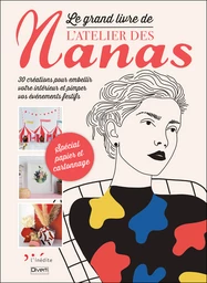  Le grand livre de l'atelier des nanas - L’Atelier  des nanas - Éditions L'Inédite