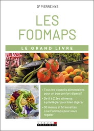 Le grand livre des Fodmaps et de tout ce que l'on digère mal