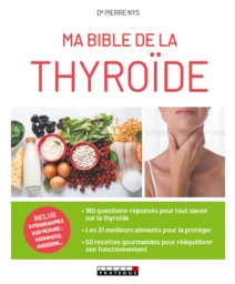 Ma bible de la thyroïde