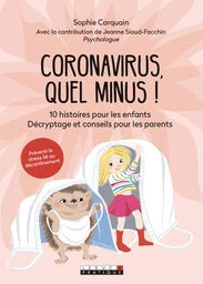 Coronavirus, quel minus ! 