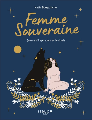 Femme souveraine - Katia Bougchiche - Éditions Leduc