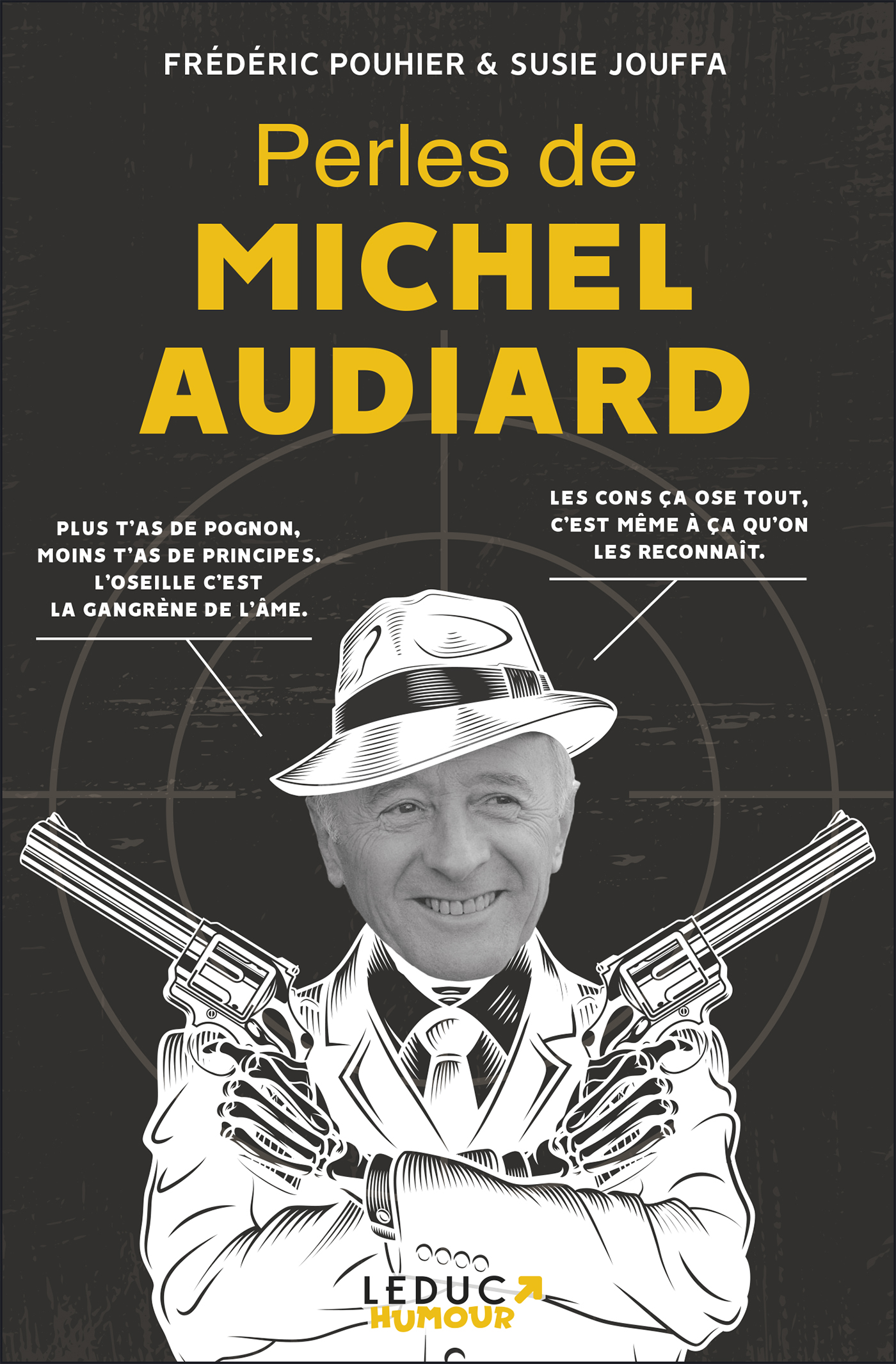 Perles De Michel Audiard Frederic Pouhier Susie Jouffa Ean13 9782367042831 Le Site Des Editions Leduc Vente En Ligne De Livres Et D Ebooks Livres Numeriques