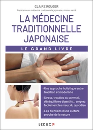 Le grand livre de la médecine traditionnelle japonaise