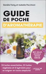 Guide de poche d'aromathérapie -nouvelle édition 2021 