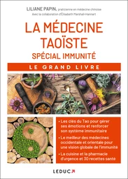 Le grand livre de la médecine taoïste spécial immunité