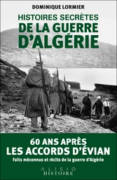  Histoires secrètes de la guerre d'Algérie