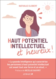 Haut potentiel intellectuel et heureux