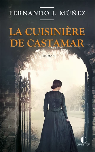 La Cuisinière de Castamar - Fernando J. Múñez - Éditions Leduc