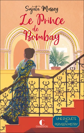 Le Prince de Bombay - Sujata Massey - Éditions Charleston