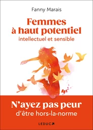 Femmes à haut potentiel intellectuel et sensible 