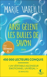 Ainsi gèlent les bulles de savon - Marie Vareille - Éditions Charleston