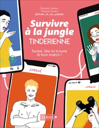 Survivre à la jungle Tinderienne