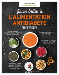 Je m’initie à l’alimentation antidiabète guide visuel