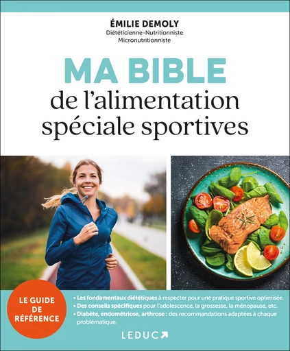 Ma Bible de l'alimentation spéciale sportives - Émilie Demoly - Éditions Leduc