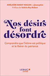 Nos désirs font désordre 