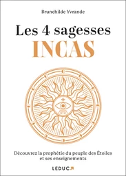 Les 4 Sagesses Incas