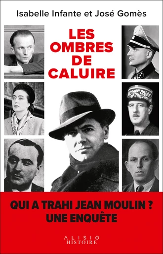  Les ombres de Caluire - Isabelle Infante, José Gomès - Éditions Alisio