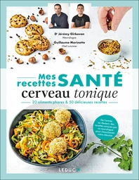 Mes recettes santé : cerveau tonique