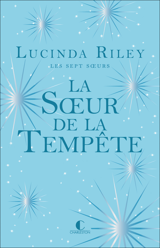 Les sept sœurs - tome 1 de Lucinda Riley - La bibliothèque de