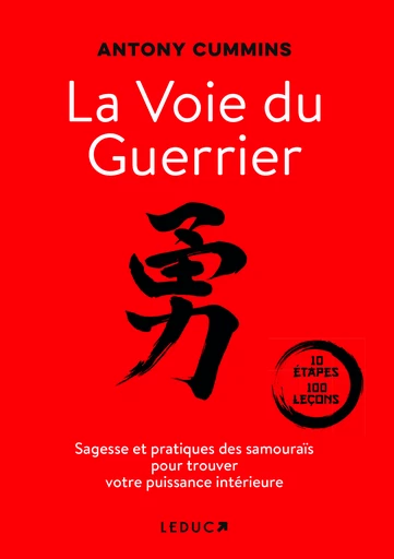 La Voie du Guerrier  - Antony Cummins - Éditions Leduc