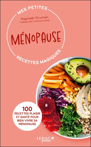 Mes petites recettes magiques Ménopause - Raphaël Gruman - Éditions Leduc