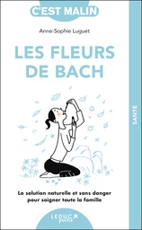 Les fleurs de Bach, c'est malin - NE 15 ans