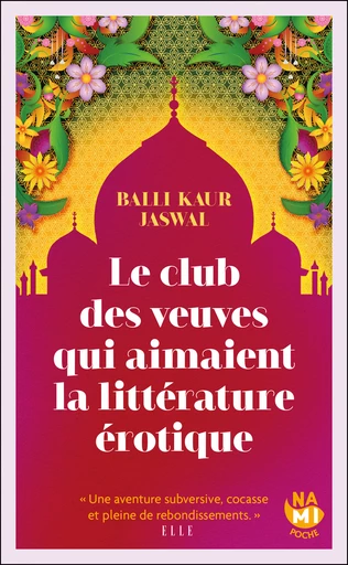 Le Club des veuves qui aimaient la littérature érotique - Balli Kaur Jaswal - Éditions Nami