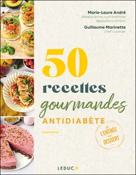 50 recettes gourmandes antidiabète