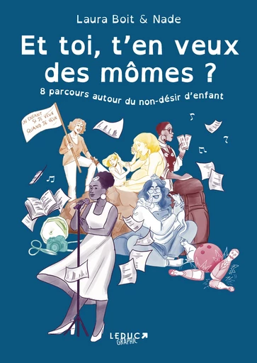 ET TOI, T'EN VEUX DES MÔMES ? - Laura Boit,  Nade - Éditions Leduc