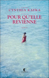 Pour qu'elle revienne