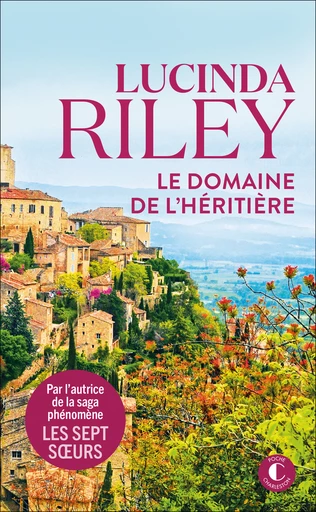 Le Domaine de l’héritière - Lucinda Riley - Éditions Charleston