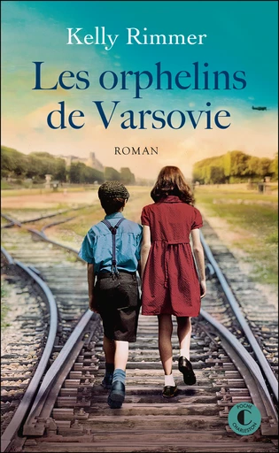 Les Orphelins de Varsovie - Kelly Rimmer - Éditions Charleston