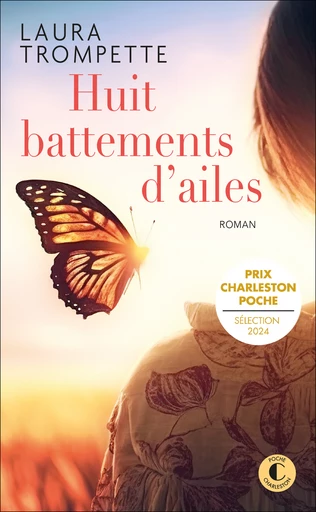 Huit battements d'ailes - Laura Trompette - Éditions Charleston