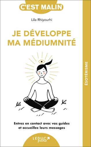 Je développe ma médiumnité - Lila Rhiyourhi - Éditions Leduc