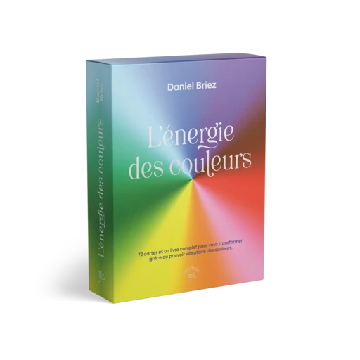 L'énergie des couleurs  - Daniel Briez - Éditions Animae