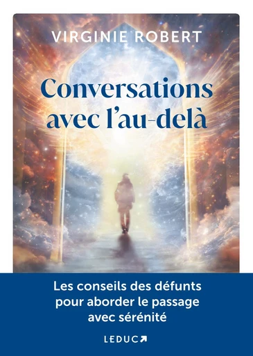  Conversations avec l'au-delà - Virginie Robert - Éditions Leduc