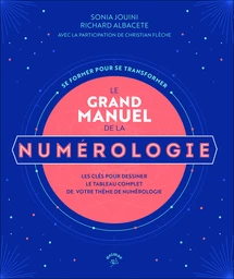 Le grand manuel de numérologie