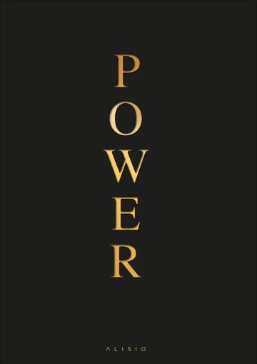 Power, les 48 lois du pouvoir - Robert Greene - Éditions Alisio