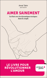 Aimer sainement - Amal Tahir - Éditions Leduc