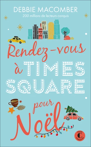 Rendez-vous à Times Square pour Noël - Debbie Macomber - Éditions Charleston