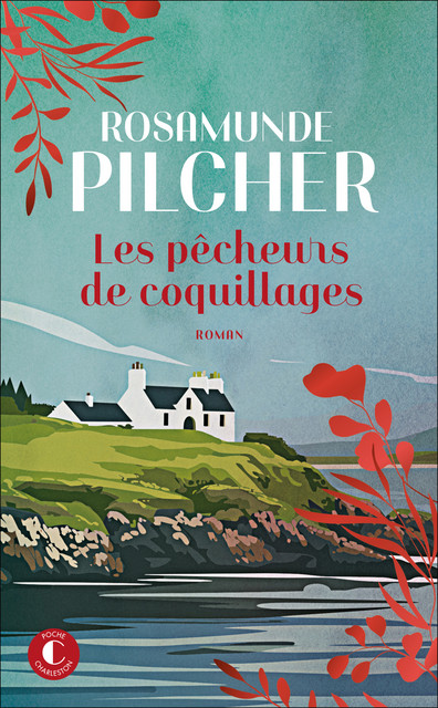 Les pêcheurs de coquillages - Rosamunde Pilcher - Éditions Charleston