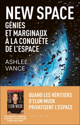 New Space - Ashlee Vance - Éditions Alisio